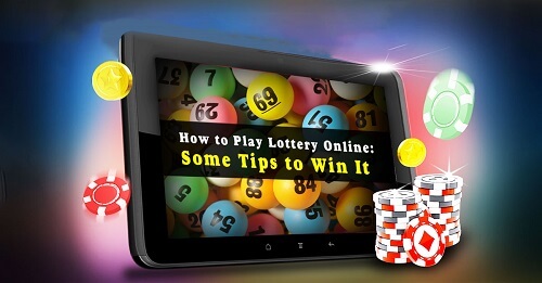 how-to-play-lottery-online-some-tips-to-win-it